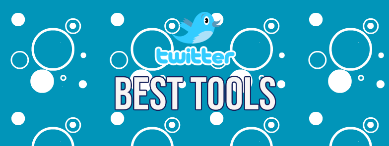 best twitter tools