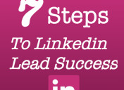 7 Steps to Linkedin Leads Success